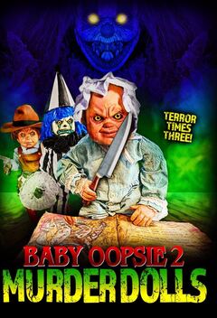 Baby Oopsie 2: Murder Dolls (2022)