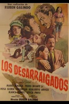 Los Desarraigados (1976)