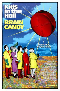 Kids in the Hall: Brain Candy (1996)