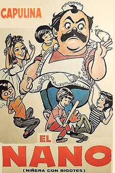 El Nano: Ni�era Con Bigotes (1971)