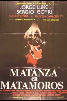 Matanza En Matamoros (1986)