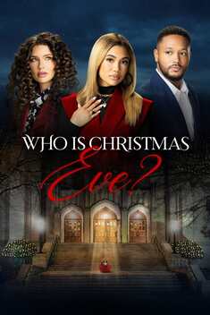 Who Is Christmas Eve? (2021)
