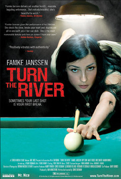 Turn the River (2007)