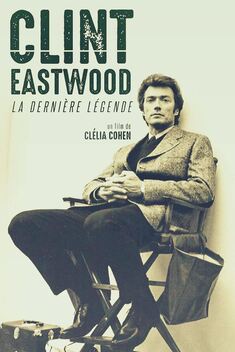 Clint Eastwood - The Last Legend (2022)