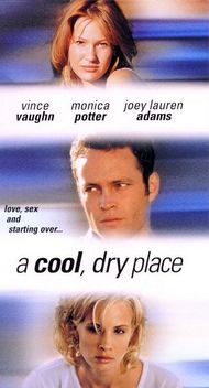 A Cool, Dry Place (1998)