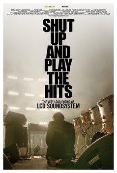 Shut Up and Play the Hits (2012)