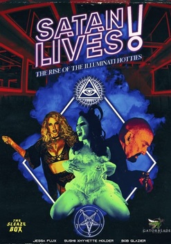Satan Lives: The Rise of the Illuminati Hotties (2022)
