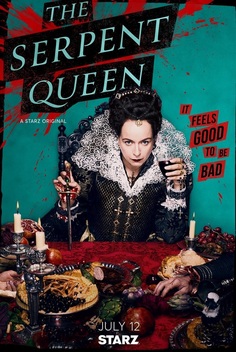 The Serpent Queen (2022-2024)
