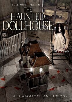 The Haunted Dollhouse (2012)