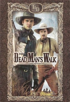 Dead Man's Walk (1996)