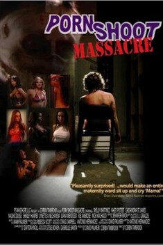 Porn Shoot Massacre (2009)