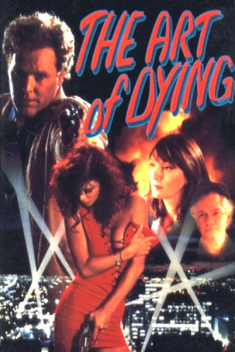 The Art of Dying (1991)