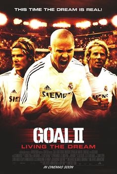 Goal II: Living the Dream (2007)