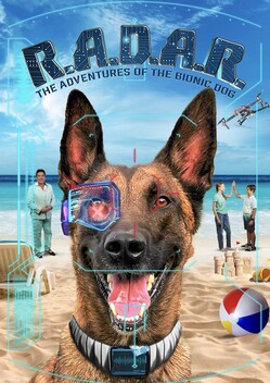 R.A.D.A.R.: The Adventures of the Bionic Dog (2023)