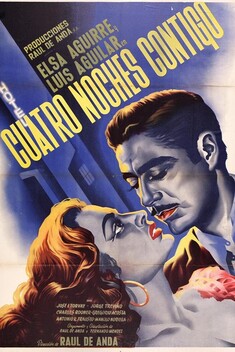 Cuatro Noches Contigo (1952)