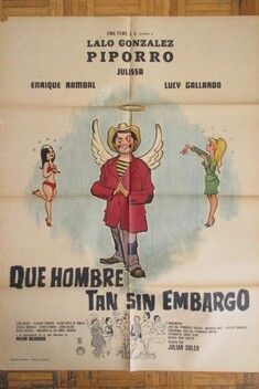 Qu Hombre Tan Sin Embargo (1967)