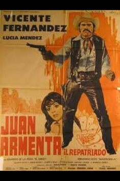 Juan Armenta, El Repatriado (1976)