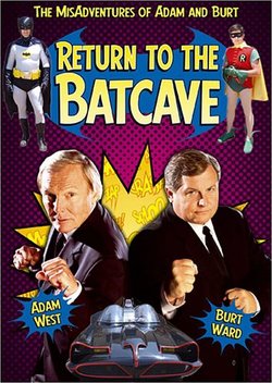 Return to the Batcave: The Misadventures of Adam and Burt (2003)