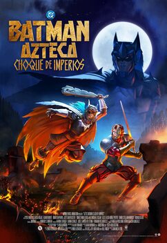 Aztec Batman: Clash of Empires (2025)