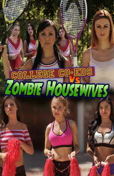 College Coeds vs. Zombie Housewives (2015)