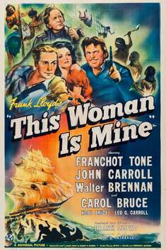 This Woman Is Mine (1941)