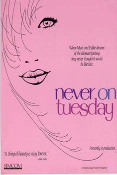 Never on Tuesday (1988)