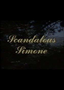 Scandalous Simone (1985)