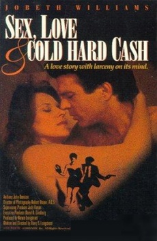 Sex, Love and Cold Hard Cash (1993)