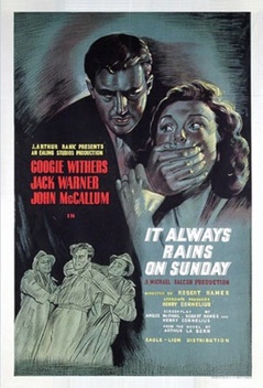 It Always Rains on Sunday (1947)