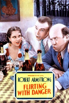 Flirting with Danger (1934)
