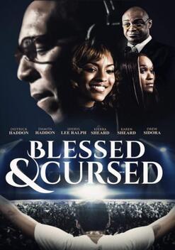 Blessed and Cursed (2010)