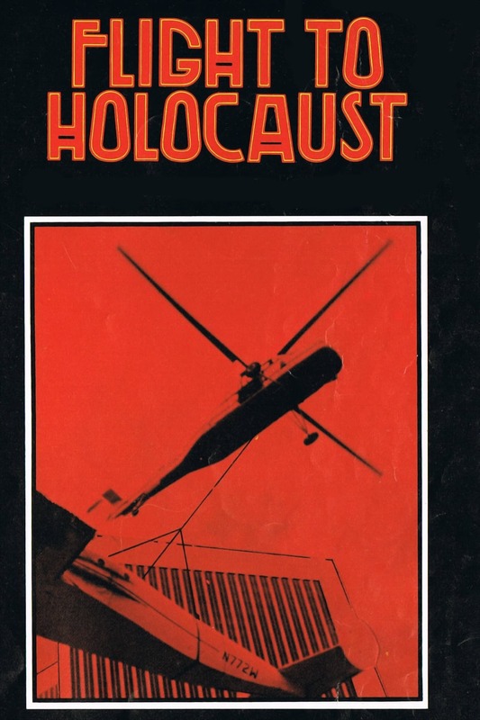 Flight To Holocaust 1977
