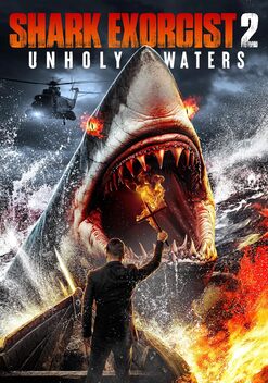 Shark Exorcist 2: Unholy Waters (2023)