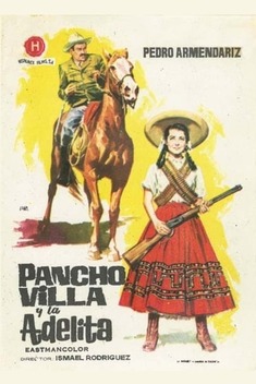 Pancho Villa y la Valentina (1960)