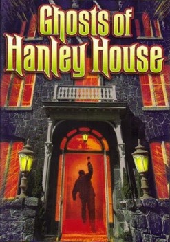 Ghosts of Hanley House (1968)