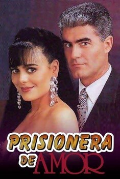 Prisionera de Amor (1994-)