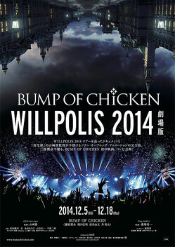 Bump of Chicken: Willpolis 2014 (2014)