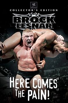 WWE: Brock Lesnar - Here Comes the Pain! (2003)