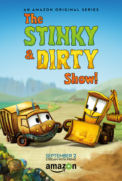 The Stinky & Dirty Show (2015-2019)