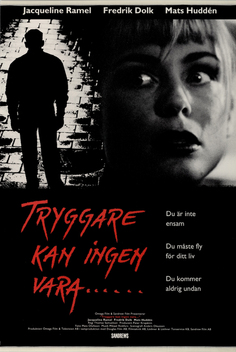 Tryggare kan ingen vara ...... (1993)