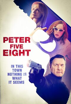 Peter Five Eight (2024)