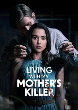 Living with My Mother's Killer (2024)