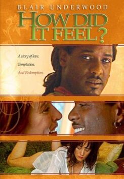 How Did It Feel? (2004)