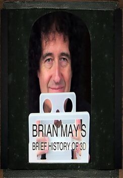 Brian May's Brief History of 3D (2011)