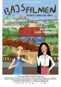 Bajsfilmen - Dolores och Gunellens v�rld (2016)