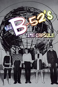 The B-52's: Time Capsule: Songs For A Future Generation (1979-1998)