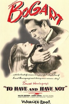 To Have and Have Not (1944)