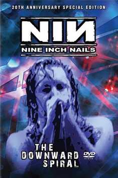 Nine Inch Nails: The Downward Spiral (1994)