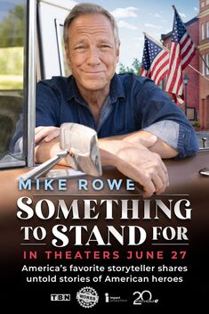 Something to Stand For with Mike Rowe (2024)