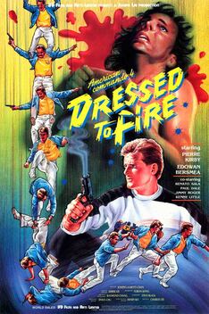 Dressed to Fire / Advent Commando 3: Dressed to Fire / American Commando 4: Dressed to Fire (1988)